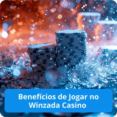 Benef&iacute;cios de Jogar no Winzada Casino